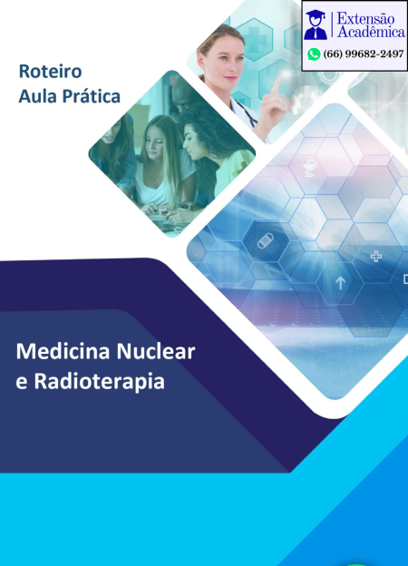 Roteiro Aula Prática - Medicina Nuclear e Radioterapia