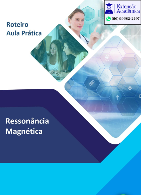 Roteiro Aula Prática - Ressonância Magnética