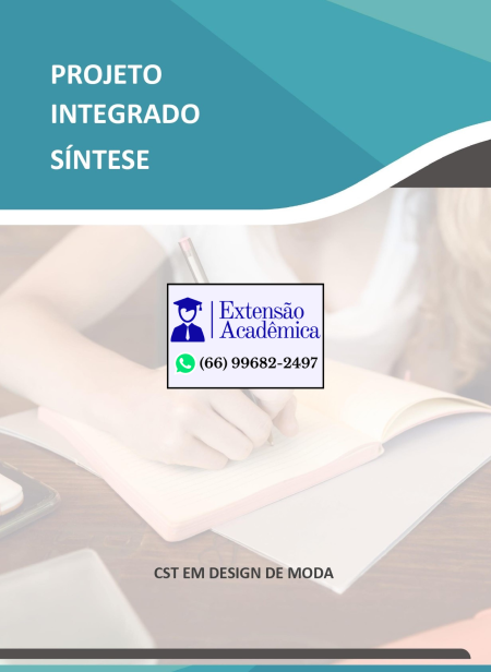 Projeto Integrado Síntese – Design de moda