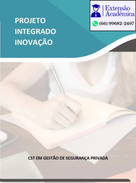 Projeto Integrado Inovação – Gestão de Segurança Privada