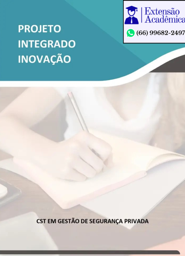 Projeto Integrado Inovação – Gestão de Segurança Privada